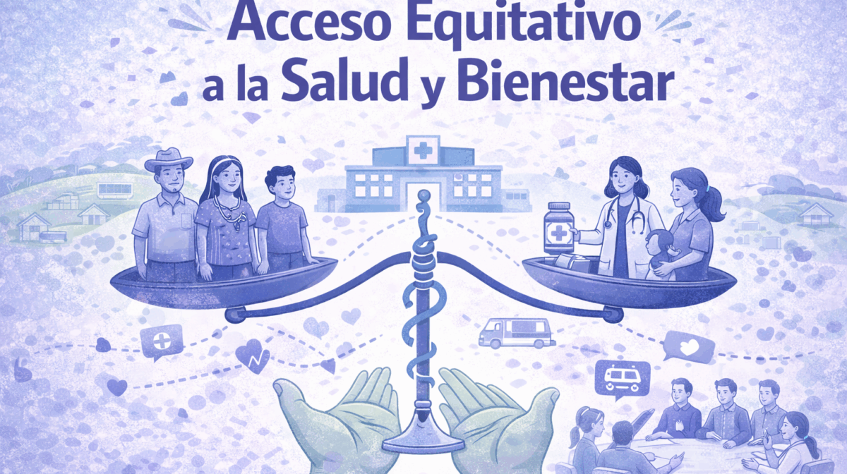 Acceso equitativo a la salud y bienestar